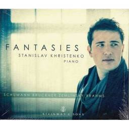 Stanislav Khristenko, Schumann, Bruckner, Zemlinsky, Brahms - Fantasies. CD