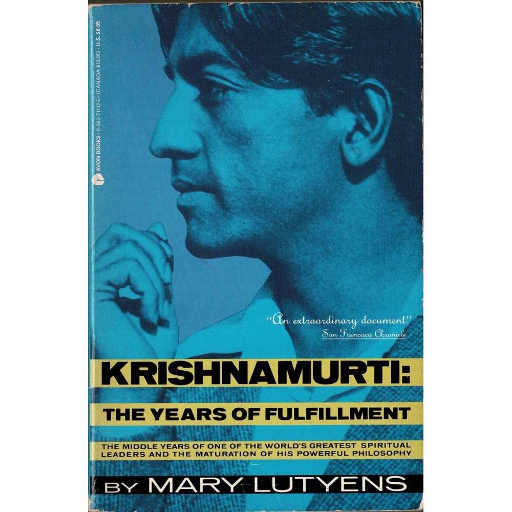 Krishnamurti: The years of fulfillment - Mary Lutyens