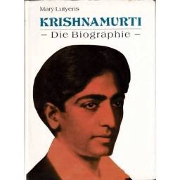 Krishnamurti. Die Biographie - Mary Lutyens