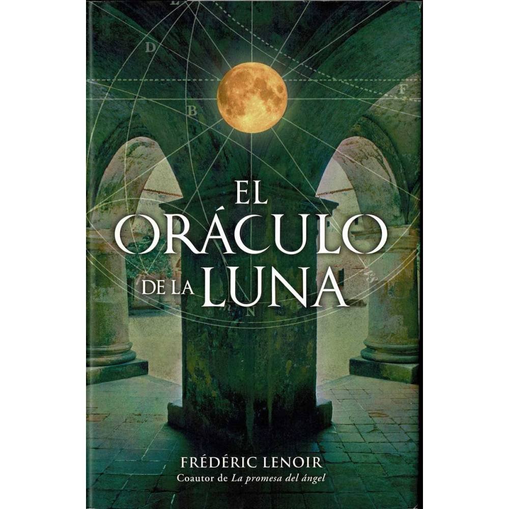 El Oráculo de la Luna - Fréderic Lenoir
