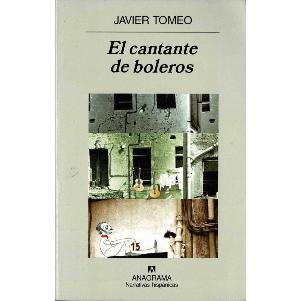 El cantante de boleros - Javier Tomeo