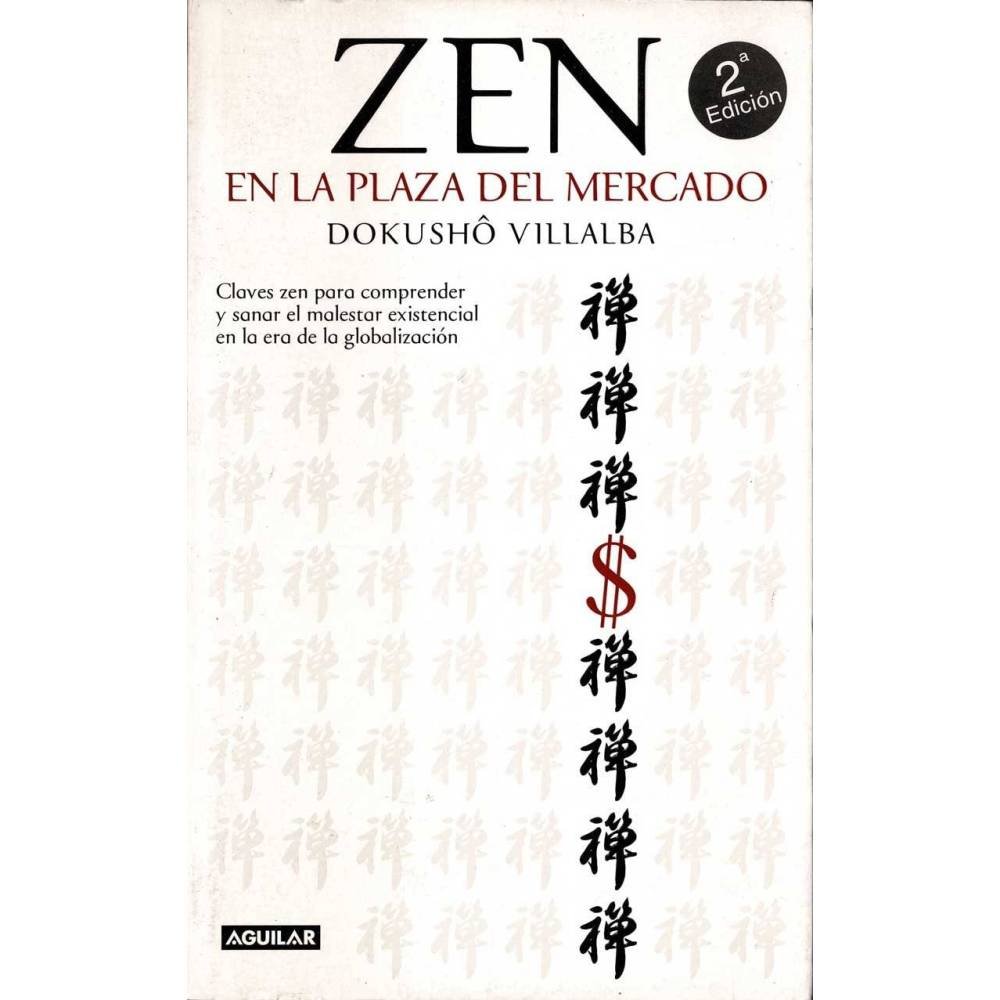 Zen en la plaza del mercado - Dokusho Villaba