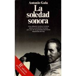 La soledad sonora - Antonio Gala