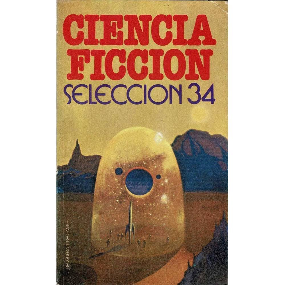 Ciencia Ficción. Selección 34 - AA.VV.