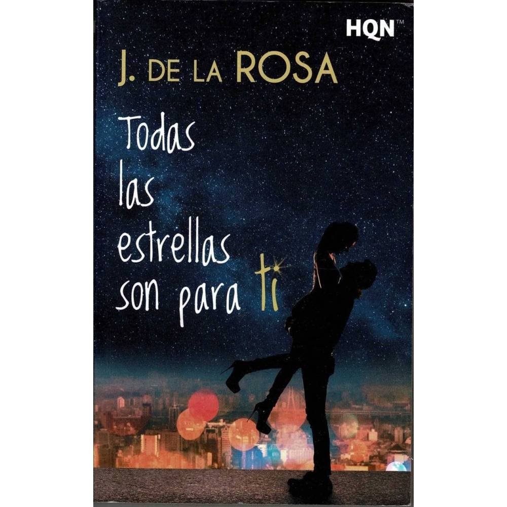 Todas las estrellas son para tí - J. de la Rosa