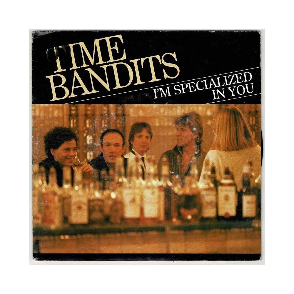 Time Bandits - I'm Specialized in You / Ginny. Single