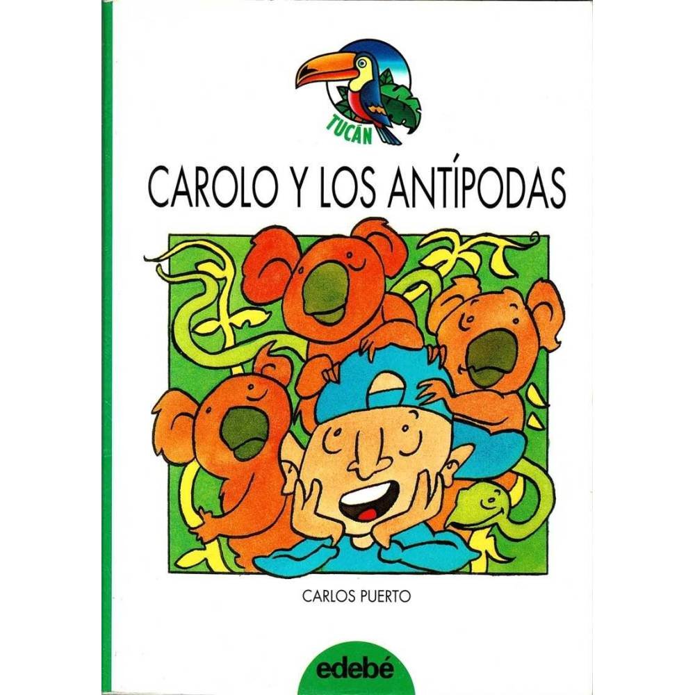 Carolo y los Antípodas - Carlos Puerto