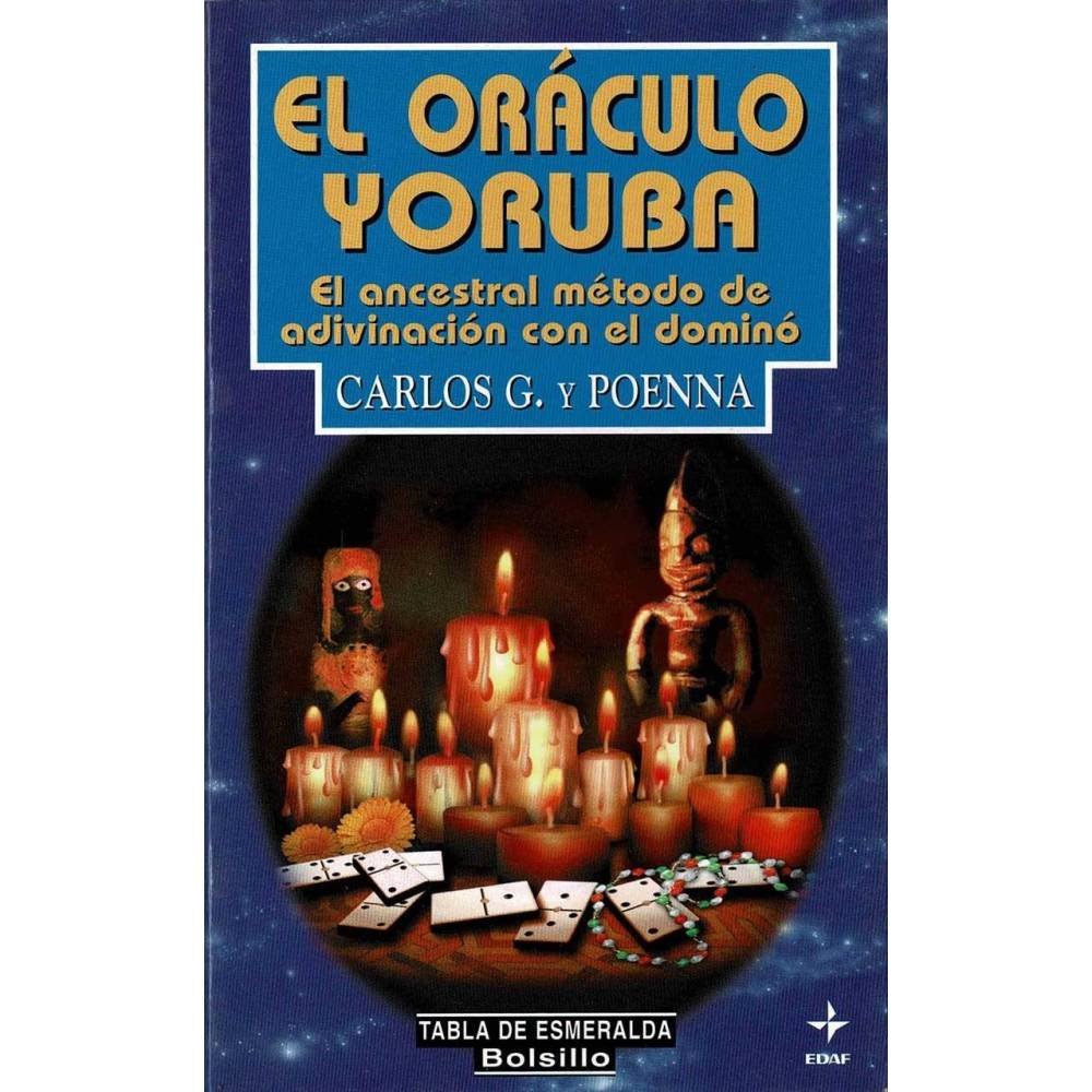 El Oráculo Yoruba - Carlos G. y Poenna