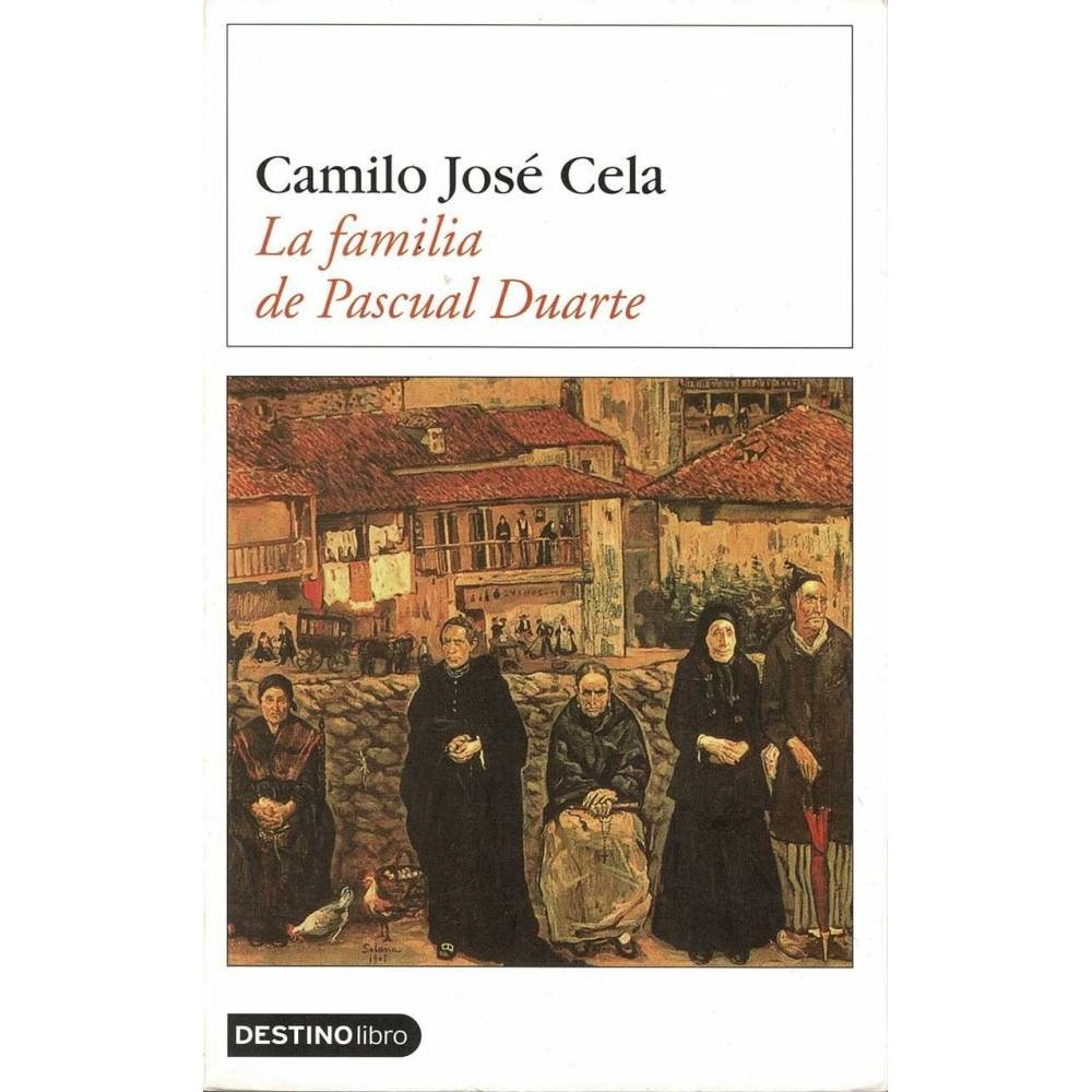 La familia de Pascual Duarte - Camilo José Cela