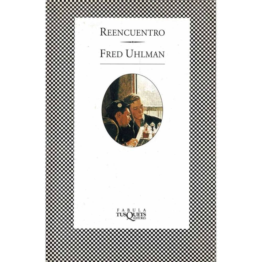 Reencuentro - Fred Uhlman
