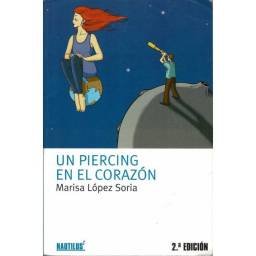 Un piercing en el corazón -...