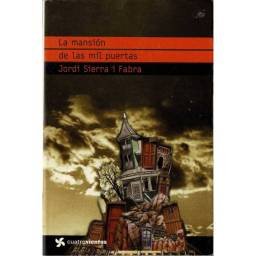 La mansión de las mil puertas - Jordi Sierra i Fabra