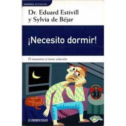 Necesito dormir - Dr. Eduard Estivil, Sylvia de Béjar