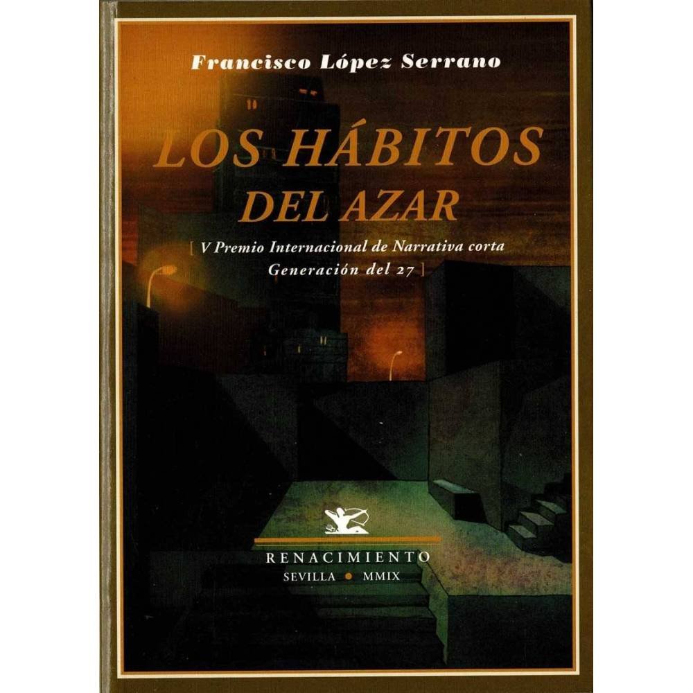 Las hábitos del azar - Francisco López Serrano