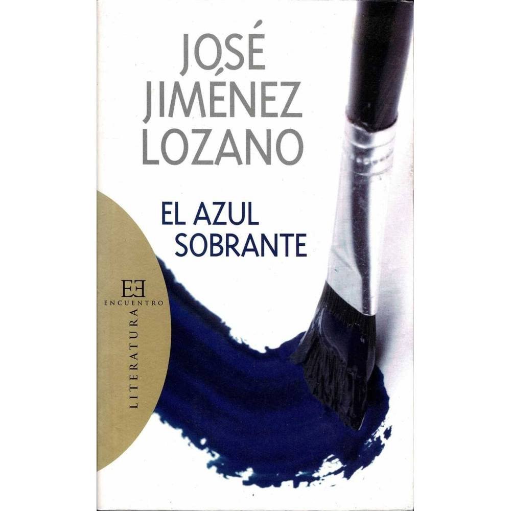 El azul sobrante - José Jiménez Lozano