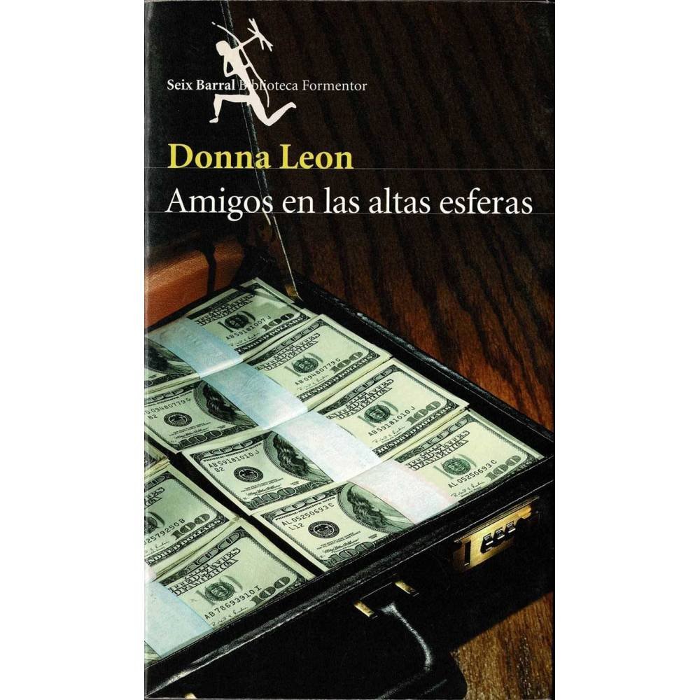 Amigos en las altas esferas - Donna Leon