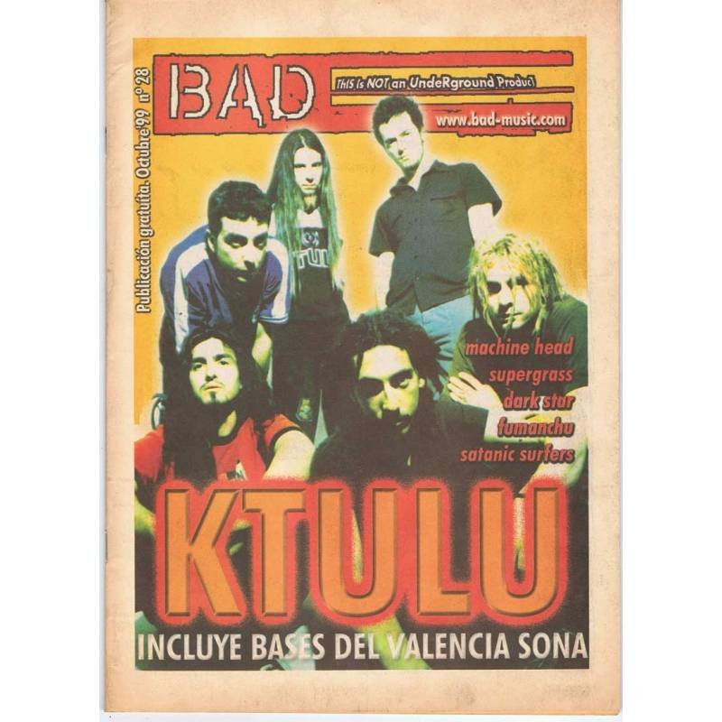 Revista BAD Nº 28. 1999. Ktulu. Machine Head. Supergrass. Dark Star. Fumanchu. Satanic Surfers