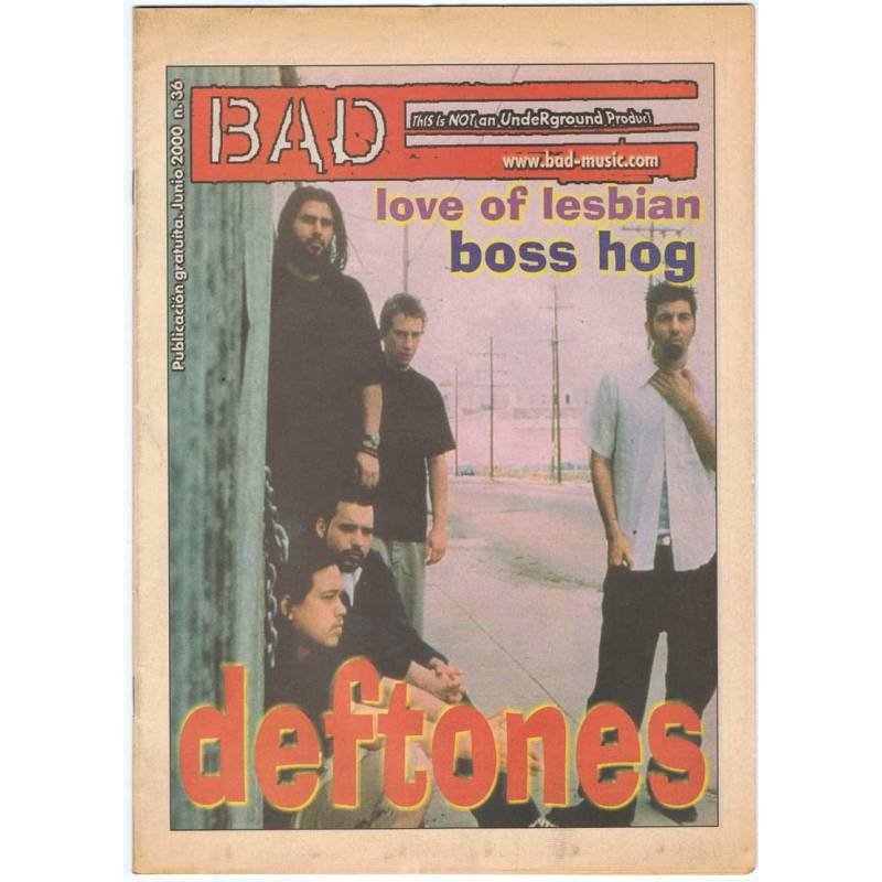 Revista BAD Nº 36. 2000. Love of Lesbian. Boss Hog. Deftones