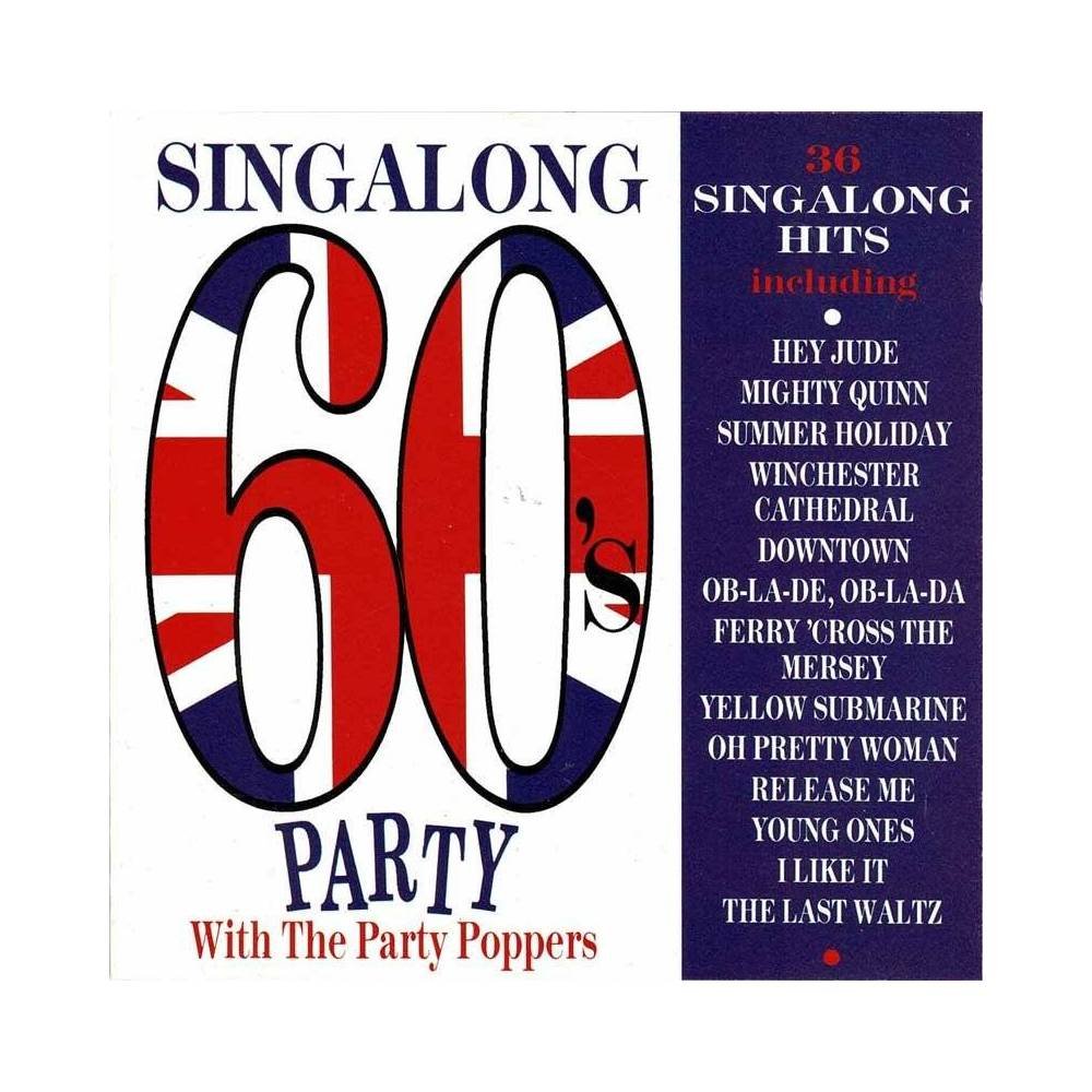 The Party Poppers - Singalong 60's Party. CD