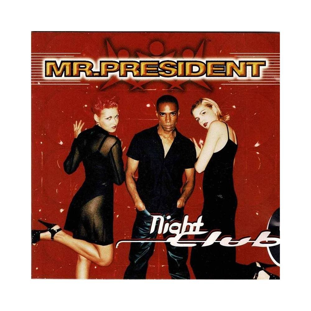 Mr. President - Night Club. CD