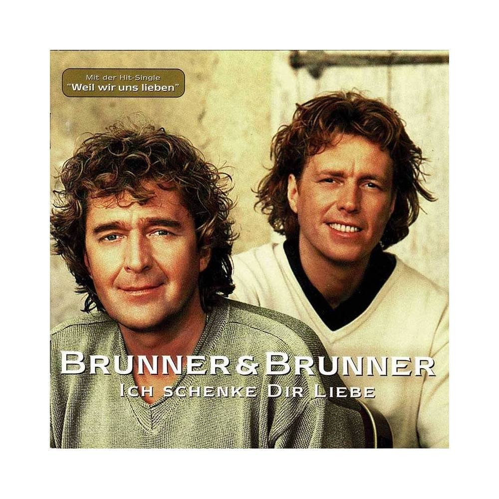 Brunner & Brunner - Ich Schenke Dir Liebe. CD