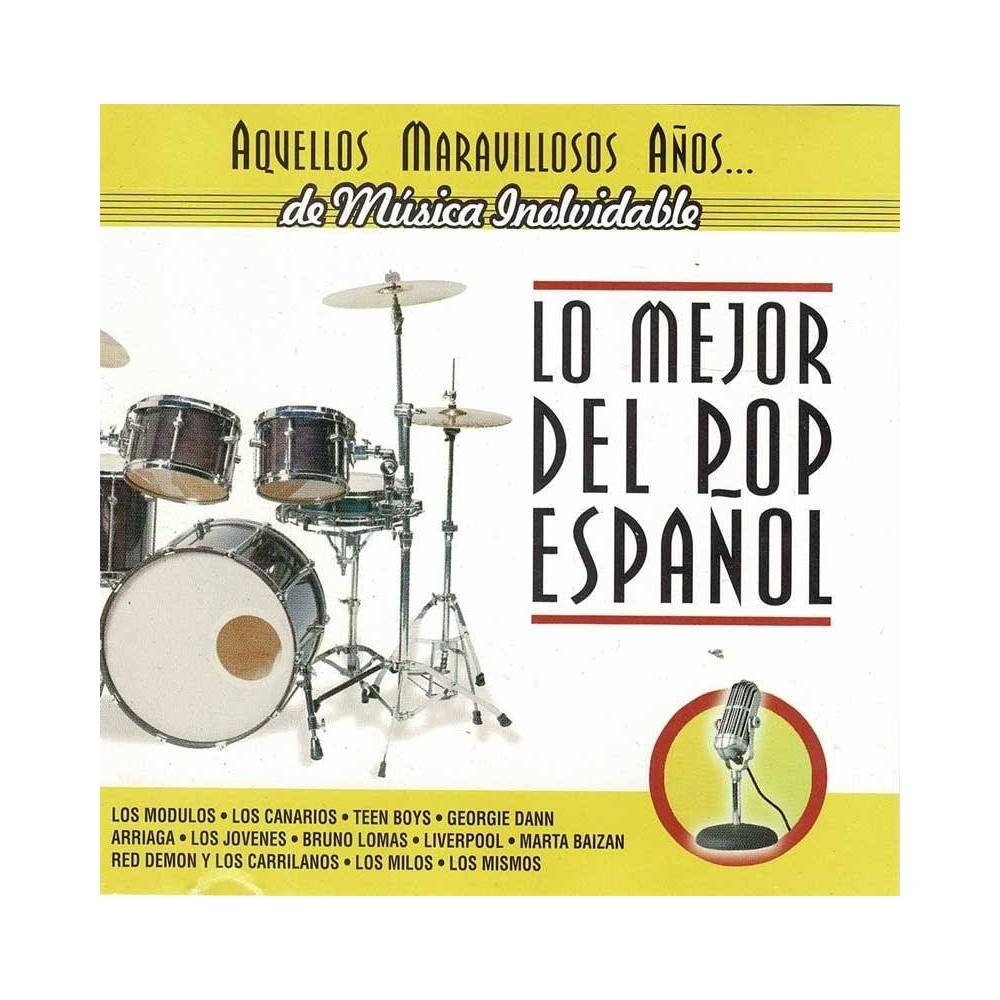 Aquellos Maravillosos Años... de Música Inolvidable. Lo Mejor del Pop Español. CD