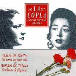 Gracia de Triana / Imperio de Triana - Mi barca no tiene vela / Sevillanas de filigrana. CD