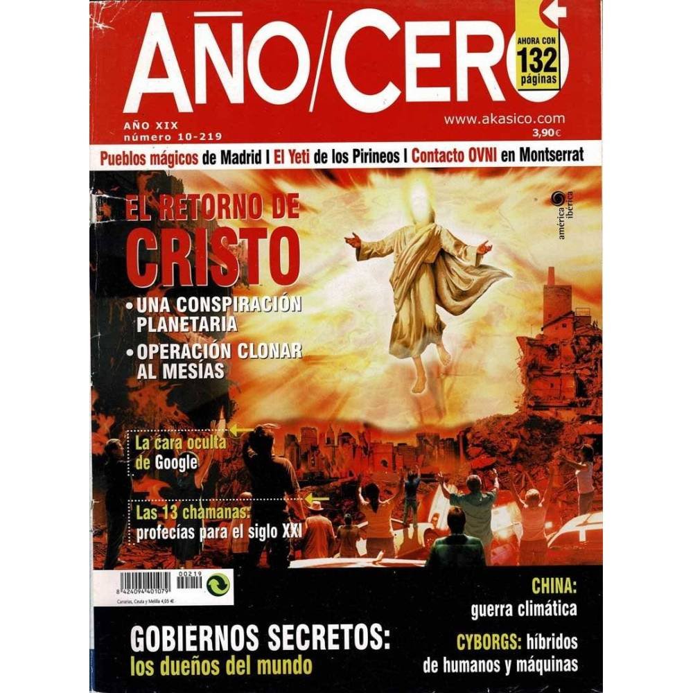 Revista Año Cero Nº 219. El retorno de Cristo. Gobiernos secretos. OVNI en Monserrat