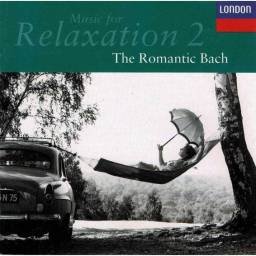 Music For Relaxation, Vol. 2: The Romantic Bach. CD