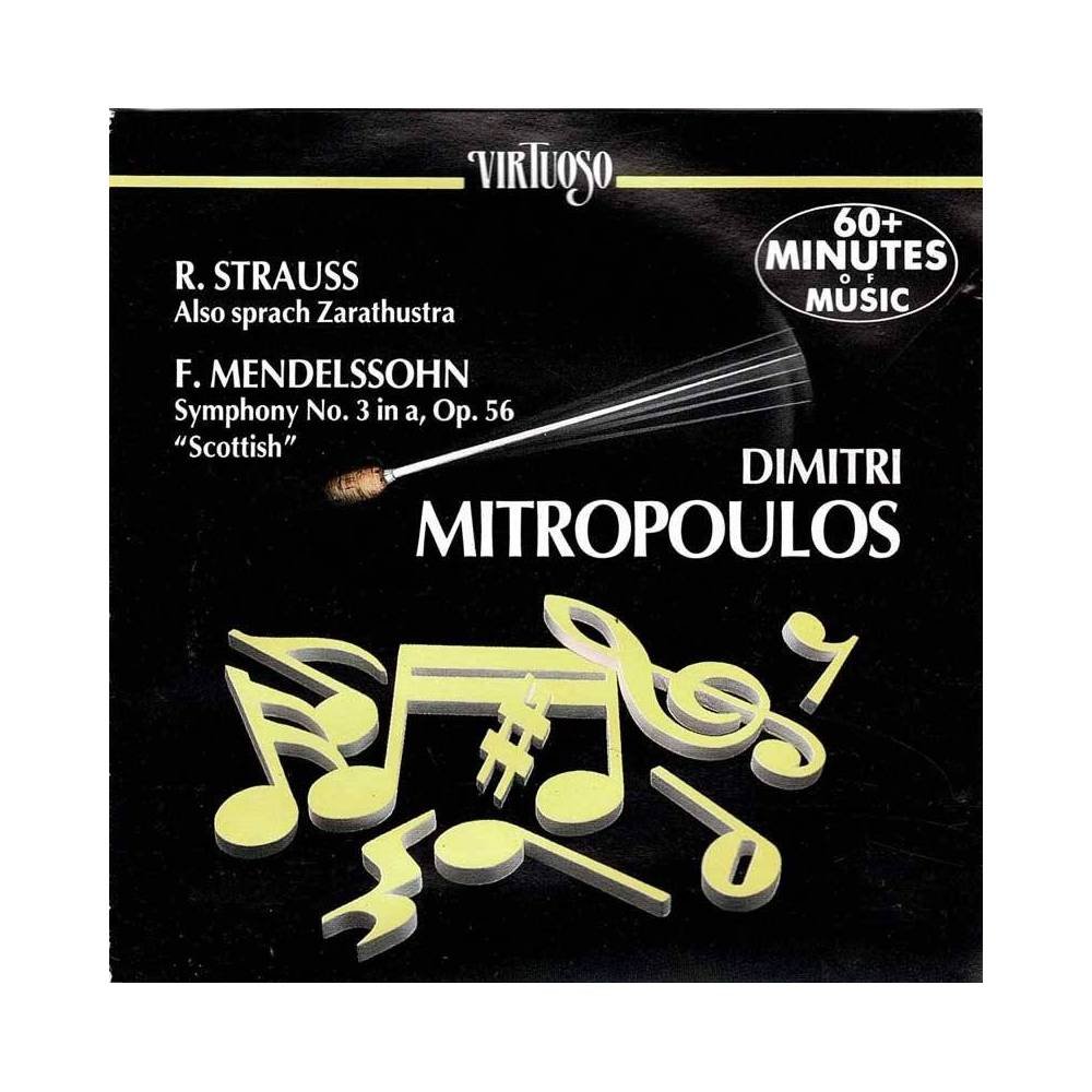 Dimitri Mitropoulos, R. Strauss, F. Mendelssohn - Also Sprach Zarathustra. Symphony No. 3 In A. Op. 56 Scottish. CD