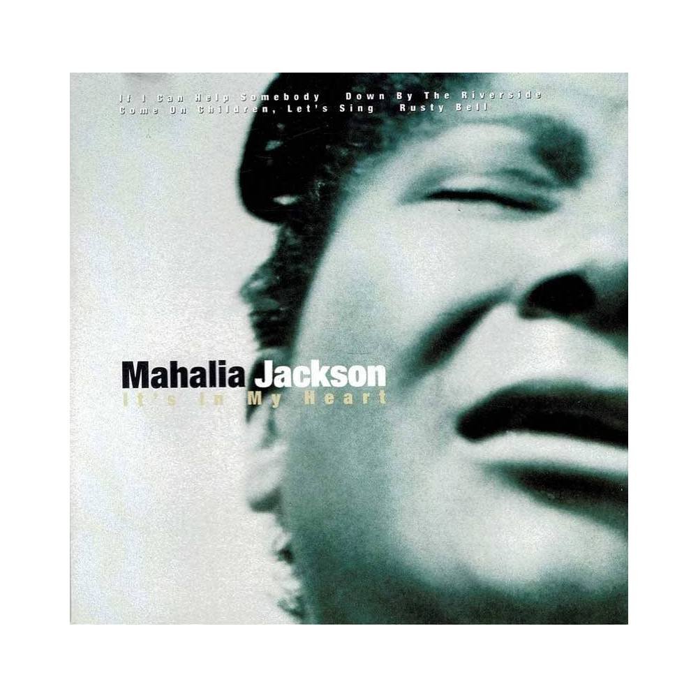 Mahalia Jackson - It's In My Heart. CD