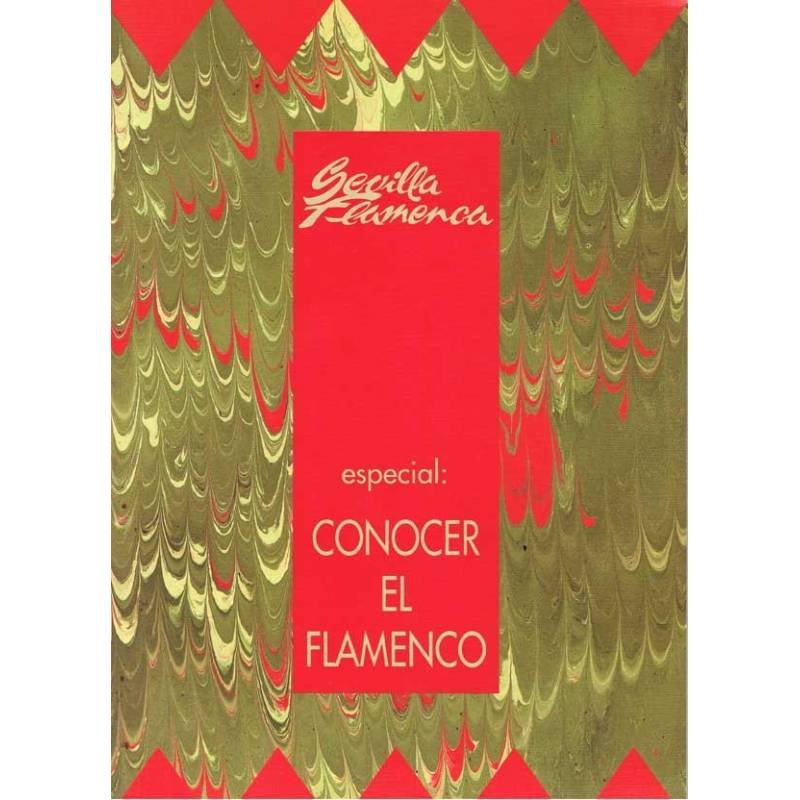 Revista Sevilla Flamenca Nº 89. Especial: Conocer el Flamenco