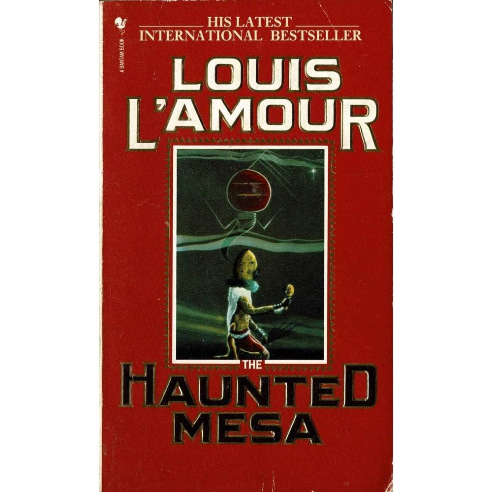 The Haunted Mesa - Louis L'Amour