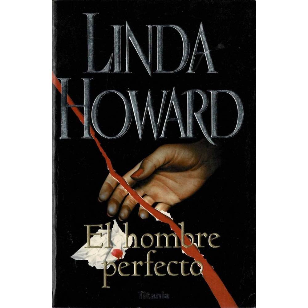 El hombre perfecto - Linda Howard