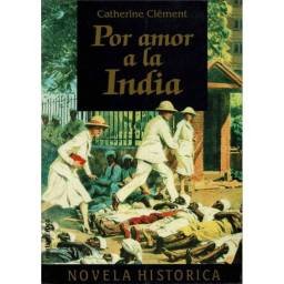 Por amor a la India - Catherine Clément