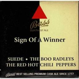 Suede. The Boo Radleys. The Red Hot Chili Peepers - Sign Of A Winner. Promo Bass. Mini-CD