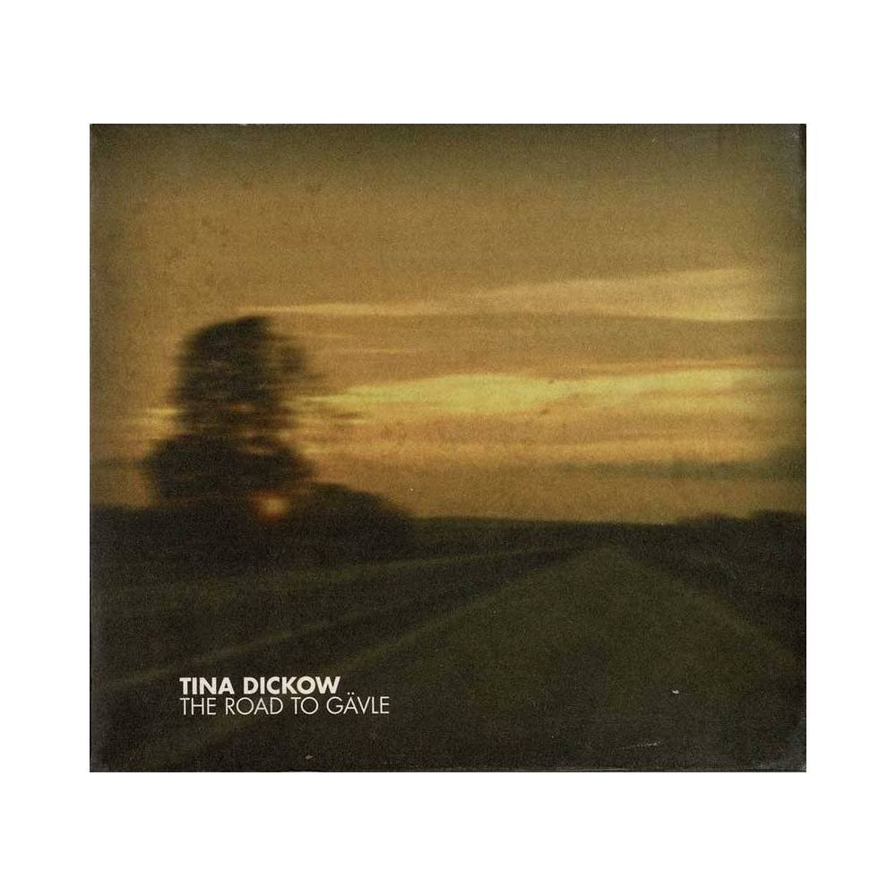 Tina Dickow - The Road To Gävle. CD