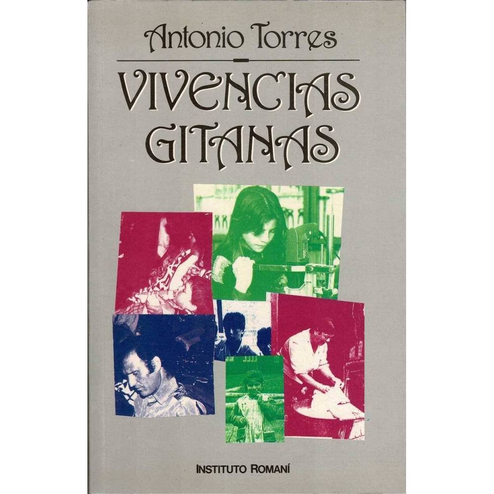 Vivencias Gitanas - Antonio Torres