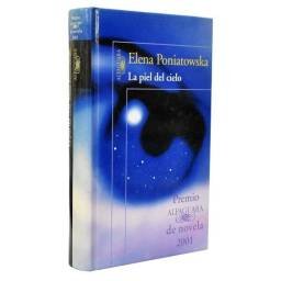 La piel del cielo - Elena Poniatowska