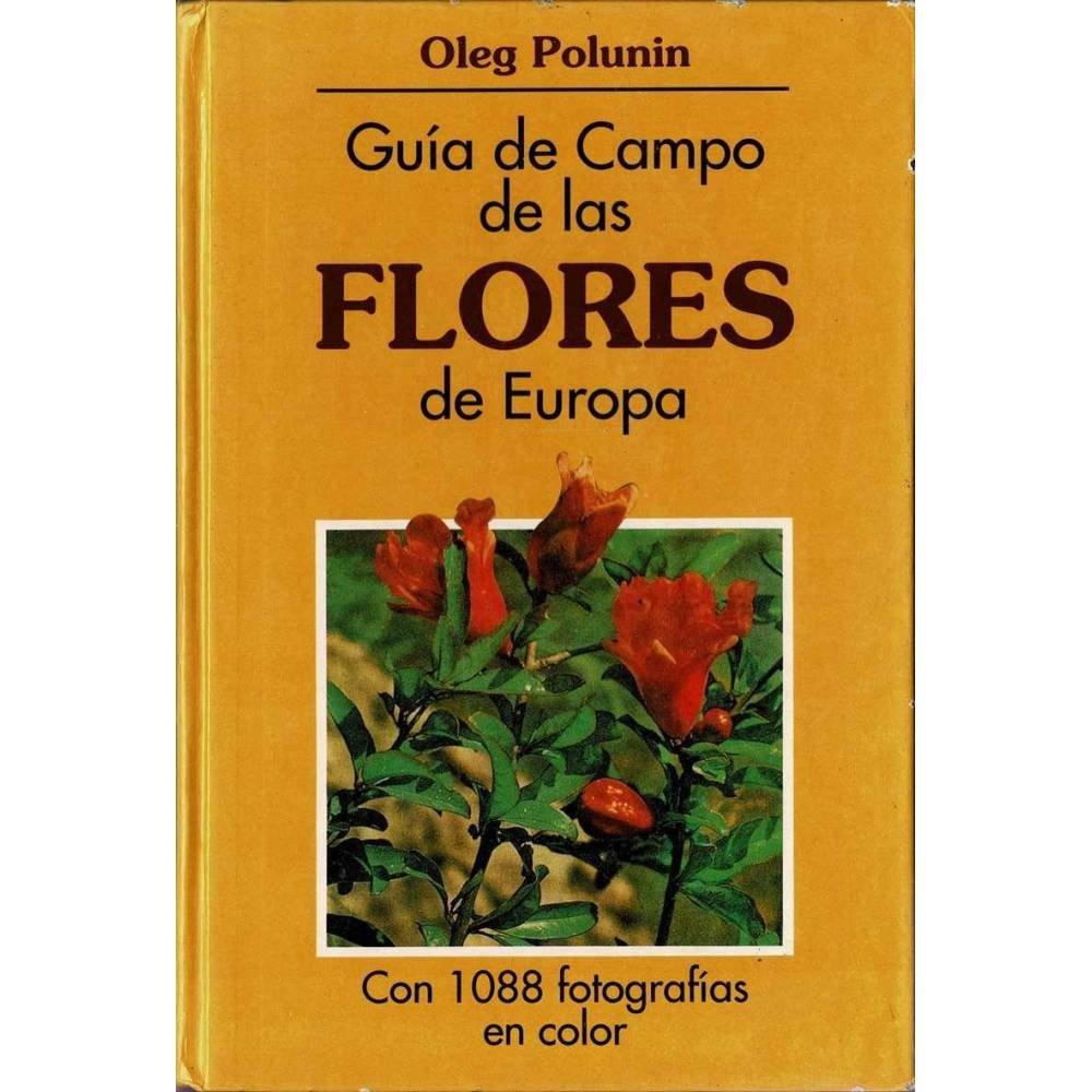 Guía de Campo de las Flores de Europa - Oleg Polunin