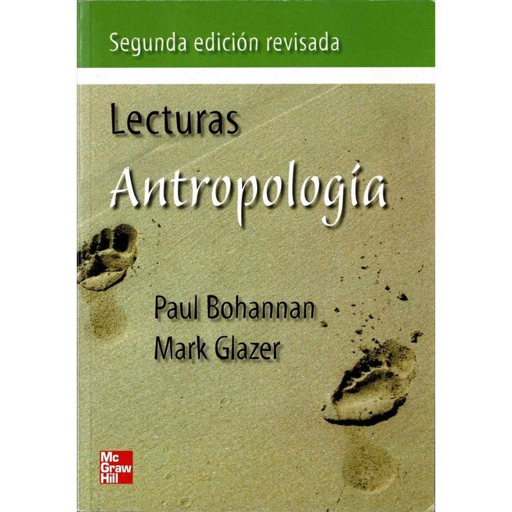 Antropología. Lecturas - Paul Bohannan, Mark Glazer