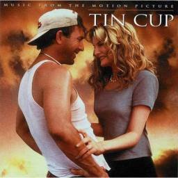 Tin Cup (Music From The...