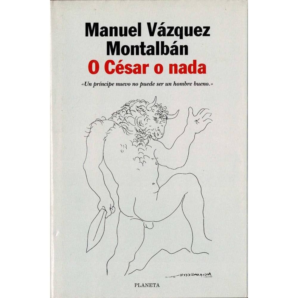 O César o nada - Manuel Vázquez Montalbán