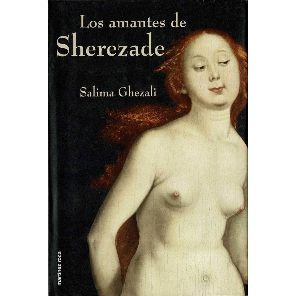 Los amantes de Sherezade - Salima Ghezali