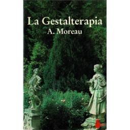 La Gestalterapia - A. Moreau