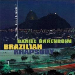 Daniel Barenboim - Brazilian Rhapsody. CD