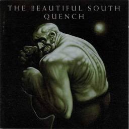 The Beautiful South - Quench. CD
