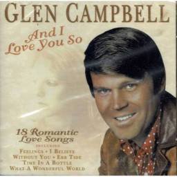 Glen Campbell - And I Love You So. CD