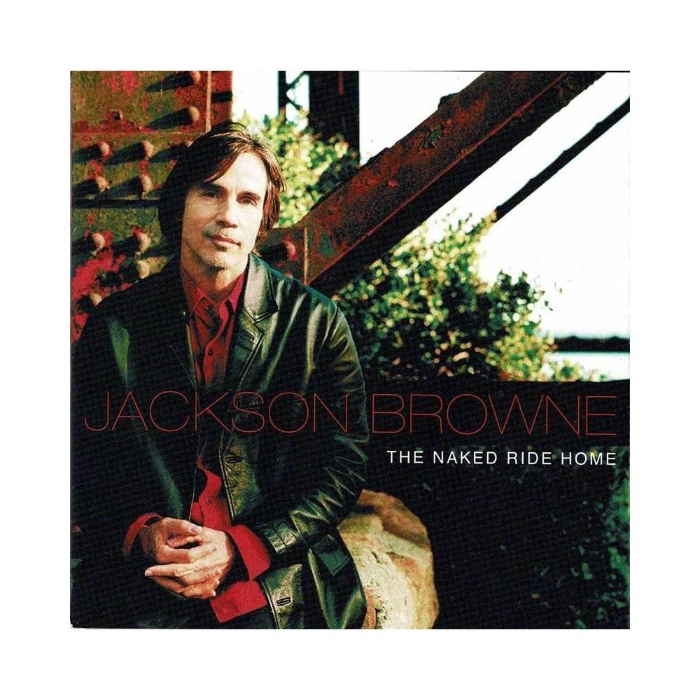 Jackson Browne - The Naked Ride Home. CD