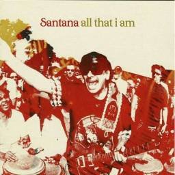 Santana - All That I Am. CD